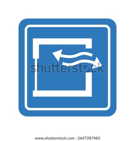 Maintain continuous ventilation for safe environment