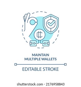 Maintain multiple wallets turquoise concept icon. Diversified investment abstract idea thin line illustration. Isolated outline drawing. Editable stroke. Arial, Myriad Pro-Bold fonts used