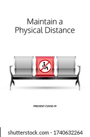 Maintain a physical distance poster. Covid-19 prevention design. Social distancing message for public waiting areas. Stainless steel perforated bench chair. Airport waiting chair. Lounge seat message.