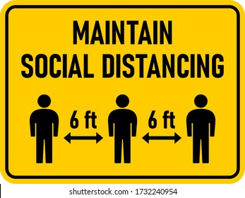 Maintain Social Distancing and Keep Your distance 6 ft or 6 Feet Horizontal Rectangular Instruction Sign with an Aspect Ratio of 4:3 and Rounded Corners. Vector Image.