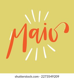 Maio. May in brazilian portuguese. Modern hand Lettering. vector.