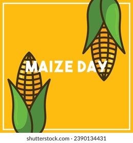 Maize Day. Maize Day is celebrated every year on the day after Thanksgiving Day. Eps 10.