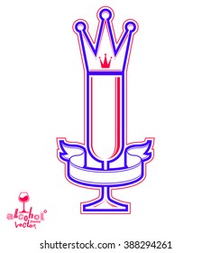 Majestic wineglass with monarch crown and curved ribbon, art goblet best for use in graphic design. Full glass of wine vector illustration. Lounge theme creative object