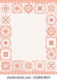 Majolica tiles frame. Italian, Mexican talavera, Moroccan motifs, Patchwork ornaments, Portuguese azulejos in pink pastel colors. Template for wedding invitations, picture decor. Vector illustration