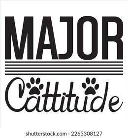 Major Cattitude t-shirt design vector file