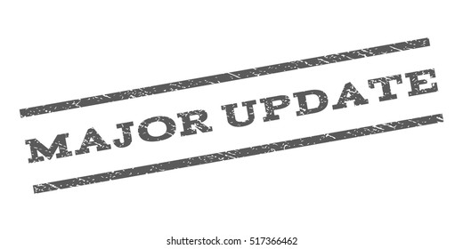 Major Update watermark stamp. Text tag between parallel lines with grunge design style. Rubber seal stamp with unclean texture. Vector grey color ink imprint on a white background.