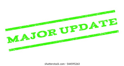 Major Update watermark stamp. Text tag between parallel lines with grunge design style. Rubber seal stamp with scratched texture. Vector light green color ink imprint on a white background.