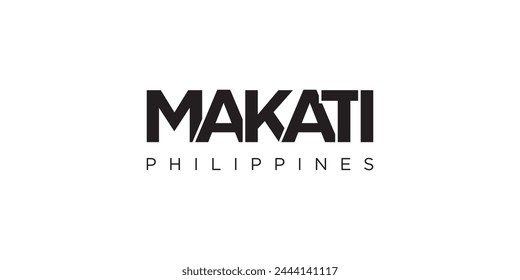 Makati in the Philippines emblem. The design features a geometric style, vector illustration with bold typography in a modern font. The graphic slogan lettering.