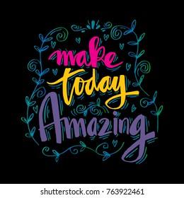 Make Amazing Today Inspirational Quote Stock Vector (Royalty Free ...