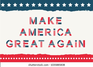 Make America great again. Quote with letters in national flag design, stripes of red and blue, white stars ornament for festive decoration, Vector flat style cartoon illustration