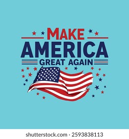 make america great again vector illustration july 1st USA independence day concept t-shirt