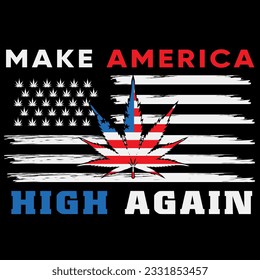 Make america high again leaf USA flag t-shirt design