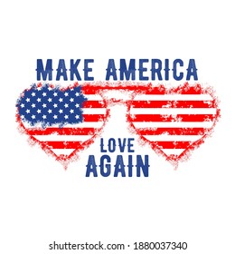 Make America love again, American flag in eye glasses vector illustration