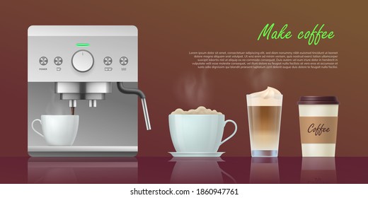 Make coffee banner template. Modern coffee maker machine and various cups of coffee drinks. Coffee shop, cafe, restaurant design realistic vector illustration