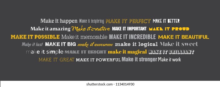 Make It Concept Wall Graphics. Inspirational Writing In Conceptual Typography Design.