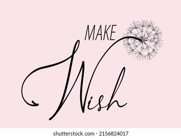 make with dandelion vector design hand drawn