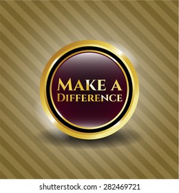 Make a Difference gold badge