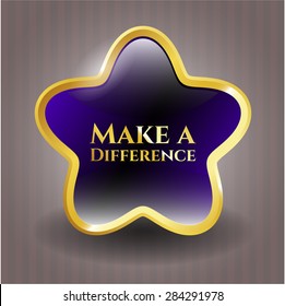 Make a Difference gold shiny badge
