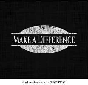 Make a Difference on chalkboard