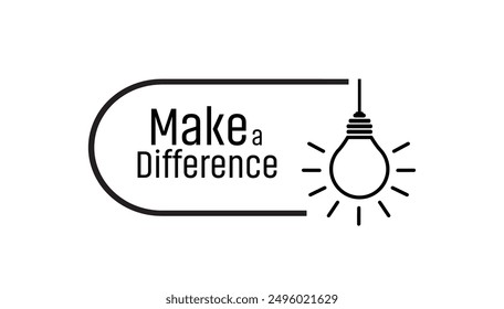 Make a Difference sign on white background