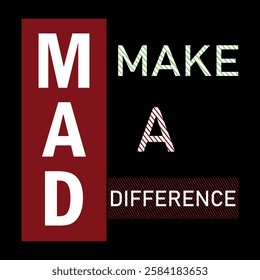 Make a difference - typography t-shirt design vector