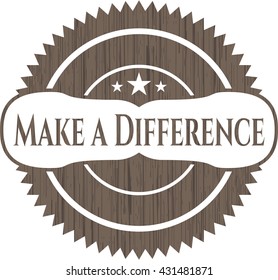 Make a Difference wooden signboards