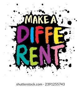 Make a different. Inspirational quote. Hand drawn lettering. Vector illustration