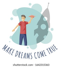 Make dreams come true vector flat illustration with typography. Happy boy with paper plane and rocket shadow in flat style. Self-improvement, personal growth and personal coach concept.