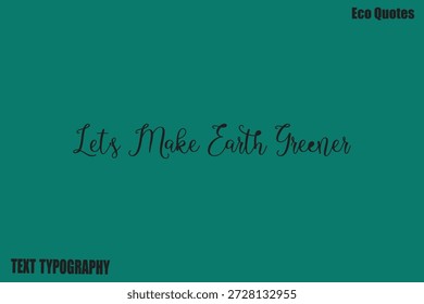 Vamos tornar a Terra mais ecologicamente consciente citando o vetor