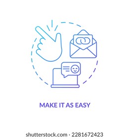 Make it as easy blue gradient concept icon. Click and review. Motivating customers to sharing abstract idea thin line illustration. Email request. Isolated outline drawing. Myriad Pro-Bold font used