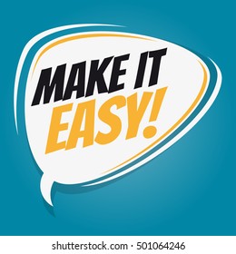 make it easy retro speech balloon