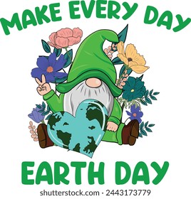 Make Every Day Earth Day Gnome Holding Heart. Wildflowers.  Vector Illustration