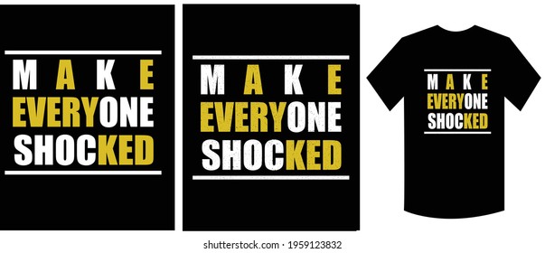 hacer que todo el mundo se escandalice por el diseño de camisetas de tipografía