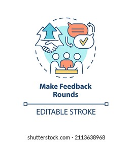 Make Feedback Rounds Concept Icon. Employee Engagement Abstract Idea Thin Line Illustration. Positive Comments Exchange. Isolated Outline Drawing. Editable Stroke. Arial, Myriad Pro-Bold Fonts Used