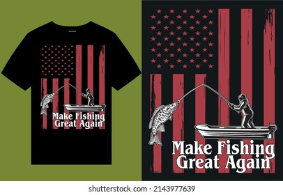 Make fishing great again tshirt,t-shirt, united, graphic, us t-shirt, quality, graphic design, country, nation, fishing t-shirt, American flag, vintage flag, typography, Grunge flag, patriotic t-shirt