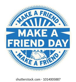 Make a Friend Day rubber stamp, vector Illustration