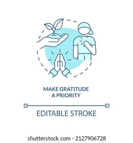 Make Gratitude As Priority Turquoise Concept Icon. Teaching Thankfulness Abstract Idea Thin Line Illustration. Isolated Outline Drawing. Editable Stroke. Arial, Myriad Pro-Bold Fonts Used