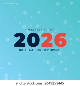 Make It Happen 2026 Poster with Motivation and Bold Design