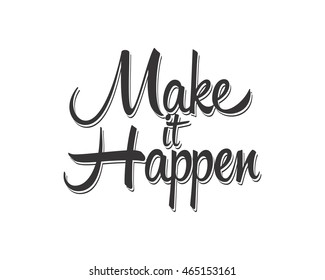 make it happen icon typography typographic creative writing text image
