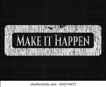Make it Happen on blackboard