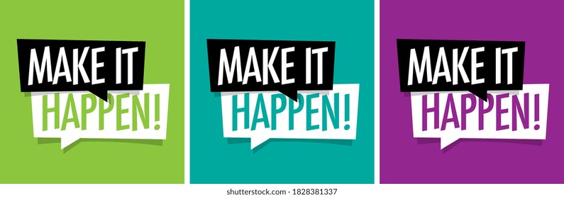 Make it happen on speech bubble