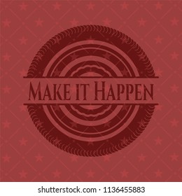 Make it Happen vintage red emblem