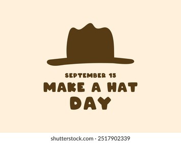 Make A Hat Day. September 15. Eps 10.