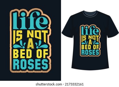 I make -
Life is not a bed of roses retro t-shirt design.
You can use this T-shirt for your pod or other business. Hope you will love this.
please visit my store to get awesome designs like this !