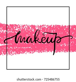 Make up logo idea with modern lettering. Concept for beauty salon or cosmetics label. Fashion design. Vector Illustration.
