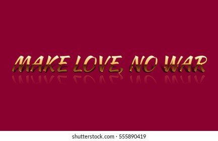 Make love, no war golden vector drawn card.