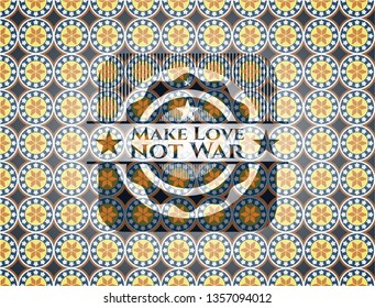 Make Love not War arabesque style emblem. arabic decoration.