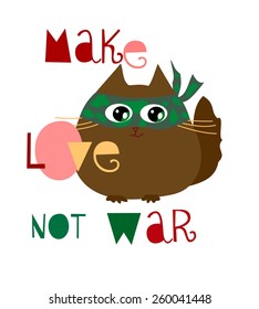 Make love not war cat