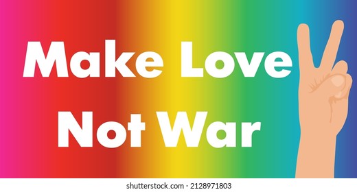 Make love not war, colored banner with hand symbol of peace. Vector illustration