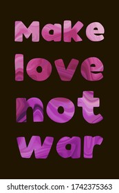 Haz que el amor no la guerra. Vector aislado colorido